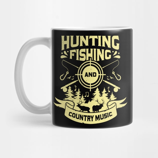 Hunting Fishing And Country Music by Dolde08